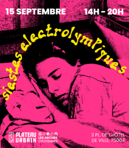 affiche siestes electrolympiques évènement aux arches citoyennes tiers lieu paris